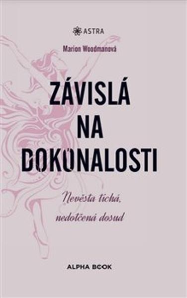 Závislá na dokonalosti - 9788087529539