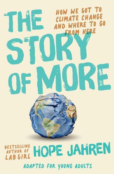 The Story of More (Adapted for Young Adults) - 0593381157