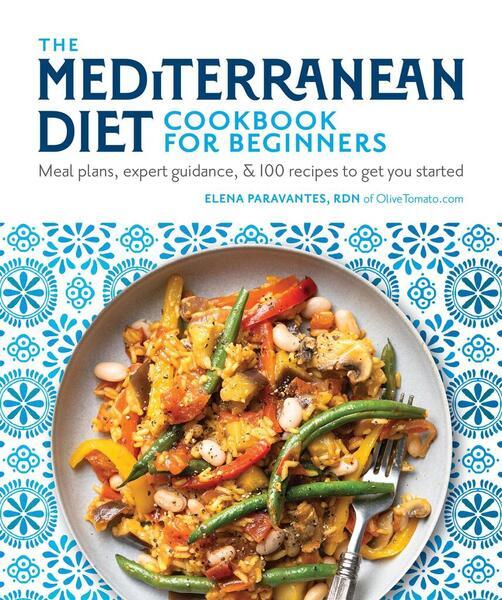 The Mediterranean Diet Cookbook for Beginners - 1465497676