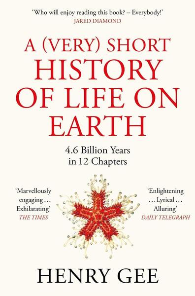 A (Very) Short History of Life On Earth - 1529060583