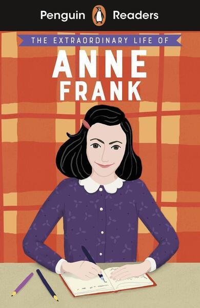 Penguin Readers Level 2: The Extraordinary Life of Anne Frank - 0241493110