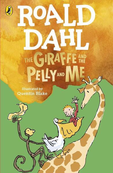 The Giraffe and the Pelly and Me - 0241558506