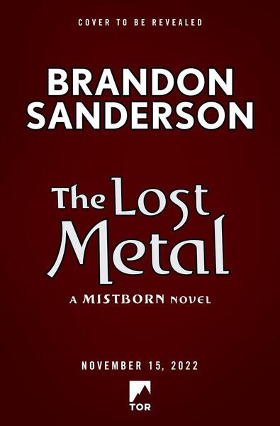 The Lost Metal - 0765391198