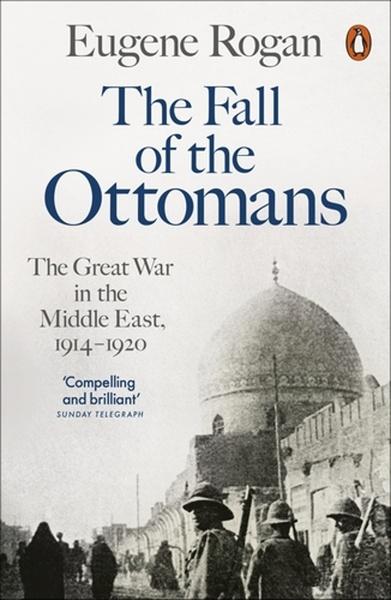 The Fall of the Ottomans - 0141999071
