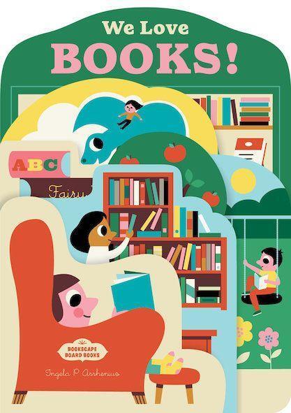 Bookscape Board Books: We Love Books! - 1797215582
