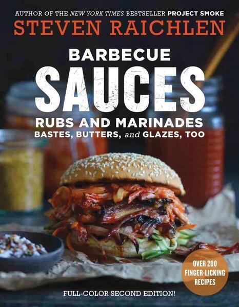 Barbecue Sauces, Rubs, and Marinades--Bastes, Butters & Glazes, Too - 1523500816