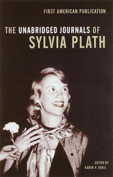 The Unabridged Journals of Sylvia Plath - 0385720254