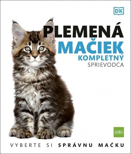 Plemená mačiek Kompletný sprievodca - 9788055188041