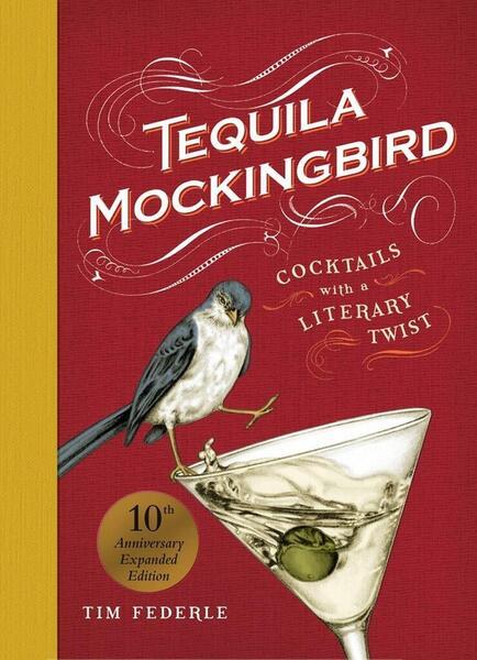 Tequila Mockingbird (10th Anniversary Expanded Edition) - 076248263X