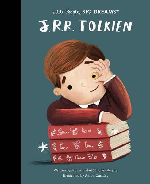 Little People Big Dreams: J. R. R. Tolkien - 071125785X