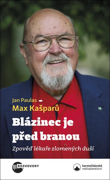 Kniha Blázinec je před branou