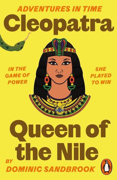 Adventures in Time: Cleopatra, Queen of the Nile - 0141999195