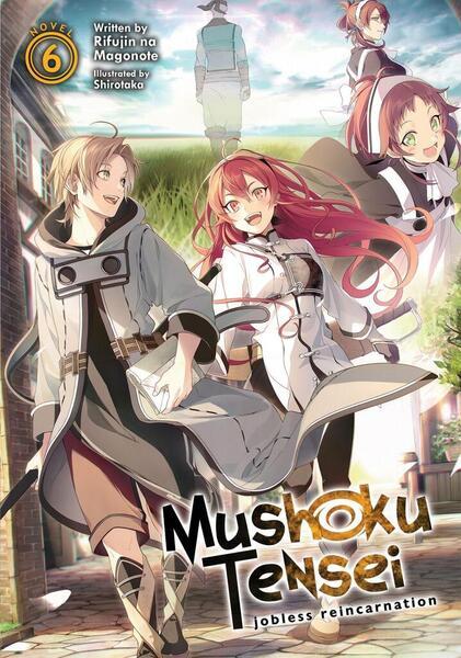 Mushoku Tensei: Jobless Reincarnation (Light Novel) Vol. 6 - 1645054888