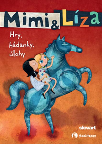 Mimi & Líza Hry, hádanky, úlohy - 9788055623856