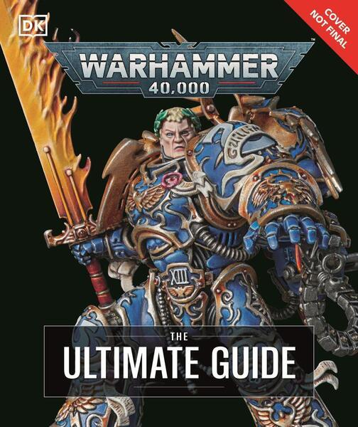 Warhammer 40,000 The Ultimate Guide - 0241661315