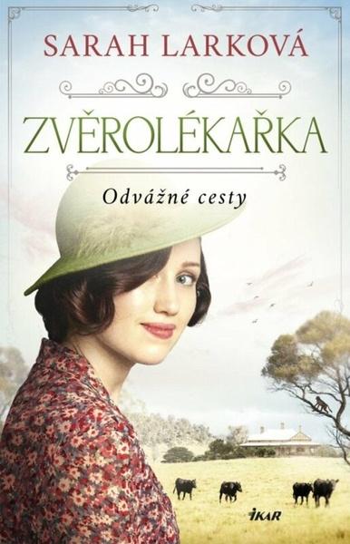 Zvěrolékařka Odvážné cesty - 9788024953144