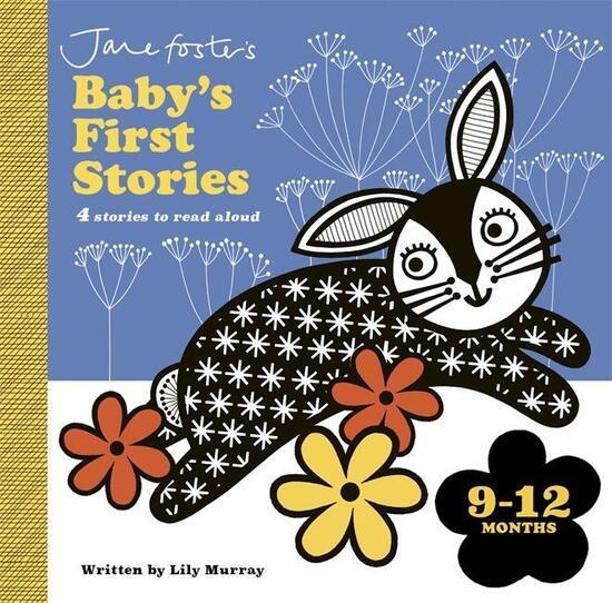 Jane Foster's Baby's First Stories: 9-12 months - 180078516X