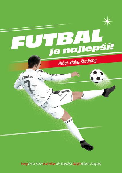 Futbal je najlepší! - 9788055910345