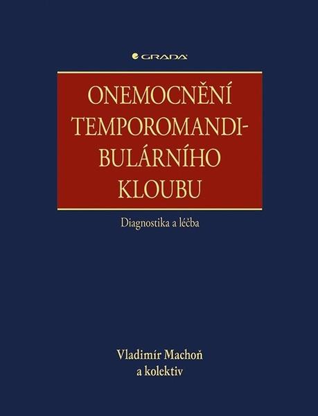 Onemocnění temporomandibulárního kloubu - 9788027150021
