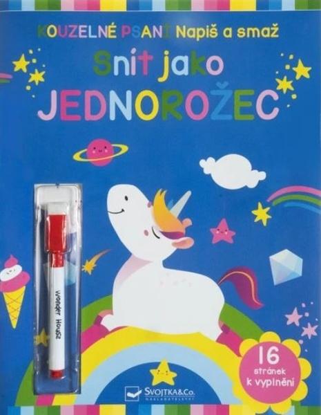 Napiš a smaž Snít jako jednorožec - 9788025637760