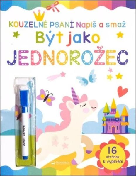 Napiš a smaž Být jako jednorožec - 9788025637777