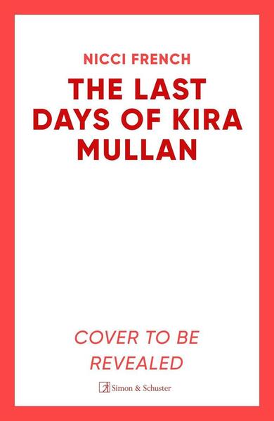 The Last Days of Kira Mullan - 139852414X