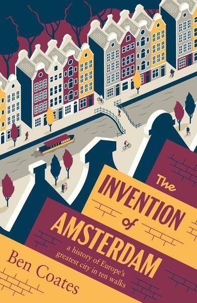 The Invention of Amsterdam - 1915590353