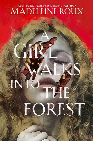 A Girl Walks into the Forest - 0063284847