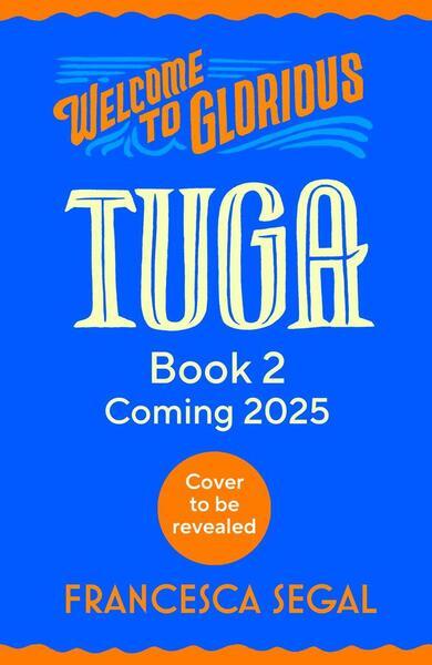 Welcome to Glorious Tuga: Book 2 - 1784745413