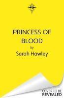 Princess of Blood - 139962699X