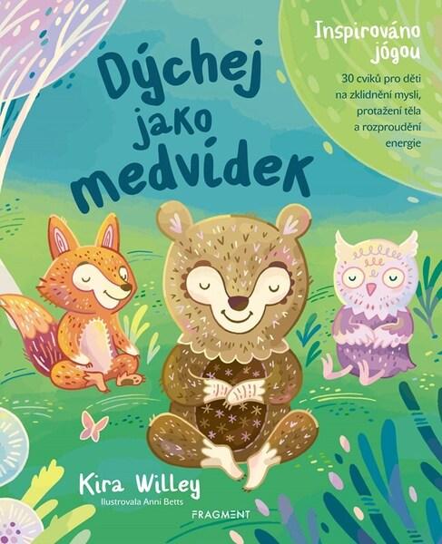 Dýchej jako medvídek - 9788025370902