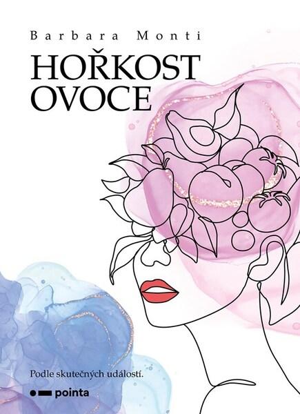 Hořkost ovoce - 9788076915725