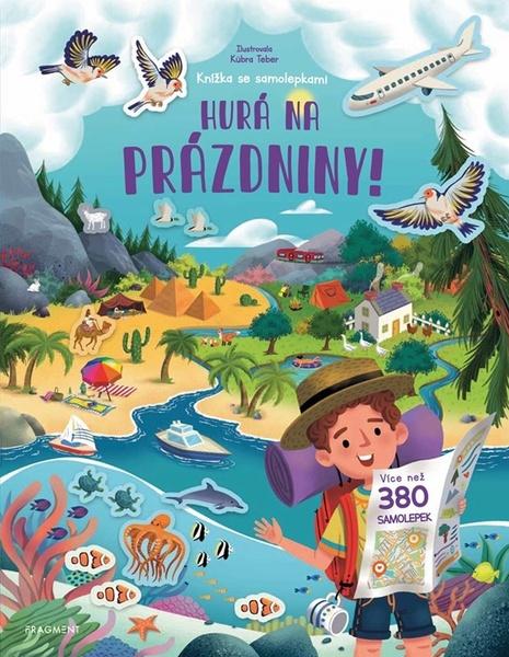 Knížka se samolepkami Hurá na prázdniny - 9788025368817