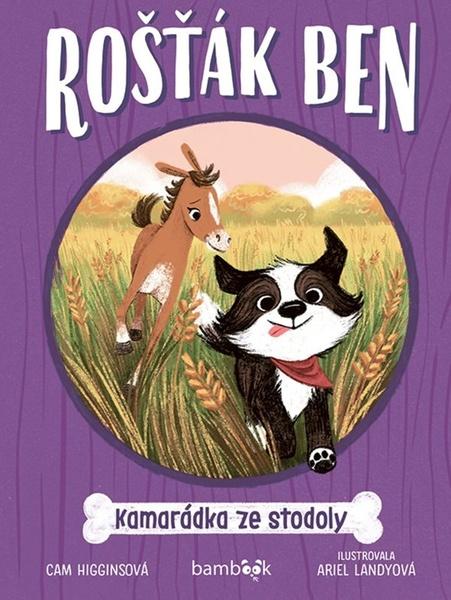 Rošťák Ben Kamarádka ze stodoly - 9788027138814
