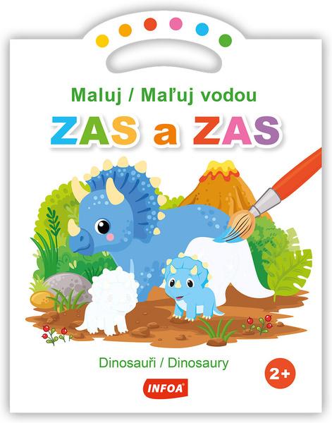 Maluj/Maľuj vodou ZAS a ZAS Dinosauři/Dinosaury - 9788076971226