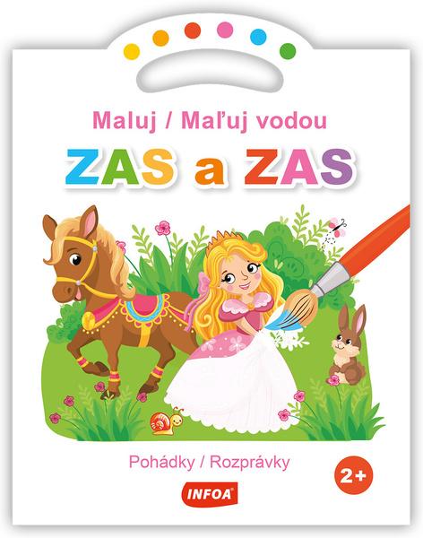 Maluj/Maľuj vodou ZAS a ZAS Pohádky/Rozprávky - 9788076971219