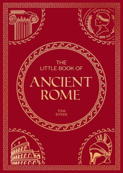 The Little Book of Ancient Rome - 1837995613