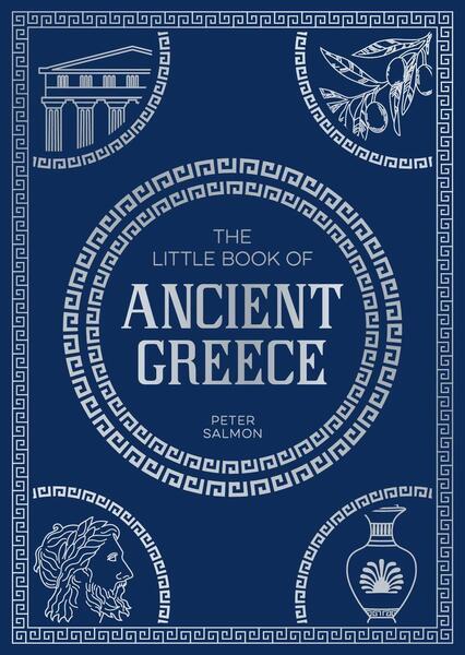 The Little Book of Ancient Greece - 1837995354
