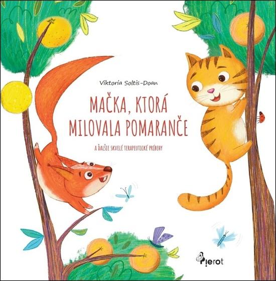 Mačka, ktorá milovala pomaranče - 9788076980617