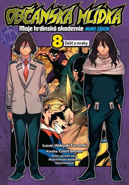 Občanská hlídka Moje hrdinská akademie mimo zákon - 9788076797208