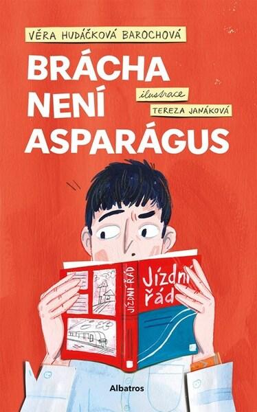 Brácha není asparágus - 9788000076645