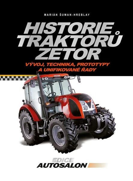 Historie traktorů Zetor - 9788026455332