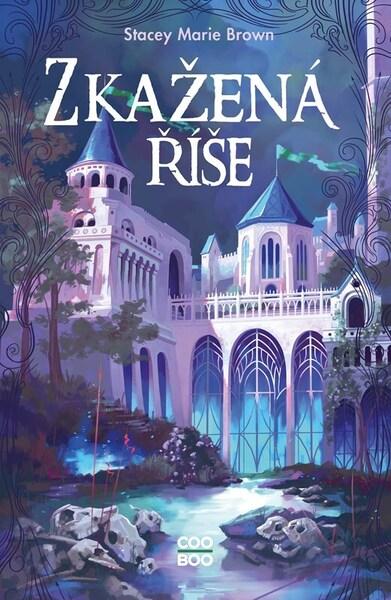 Zkažená říše - 9788074988424