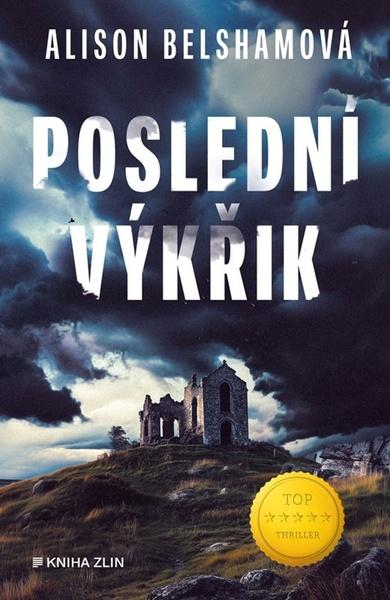 Poslední výkřik - 9788076627901