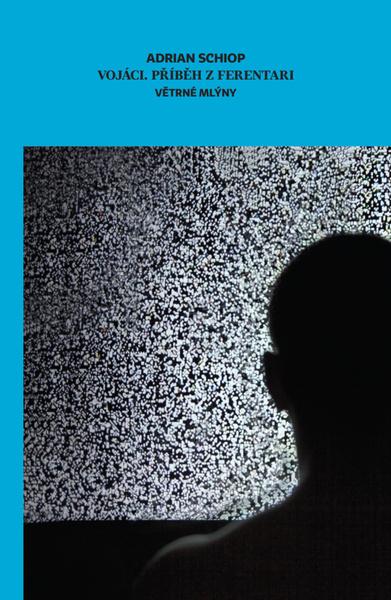 Vojáci, příběh z Ferentari - 9788074435423