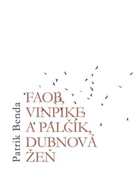 Faob, Vinpike a Palčík, dubnová žeň - 9788088343967