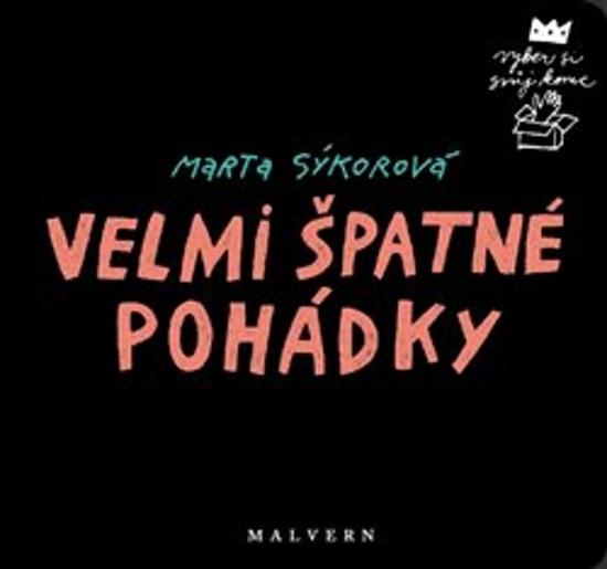 Velmi špatné pohádky - 9788075305183