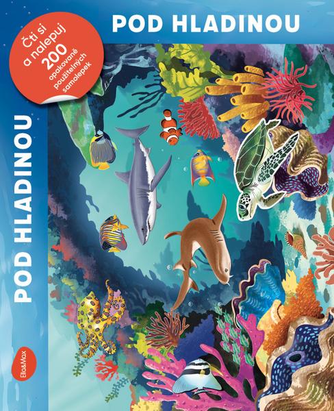 Čti a nalepuj – Pod hladinou - 9788076772694