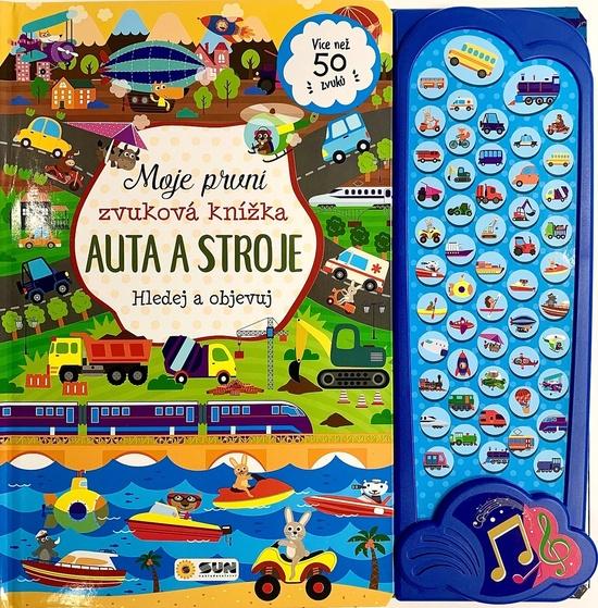 Moje první zvuková knížka Auta a stroje - 9788076873889