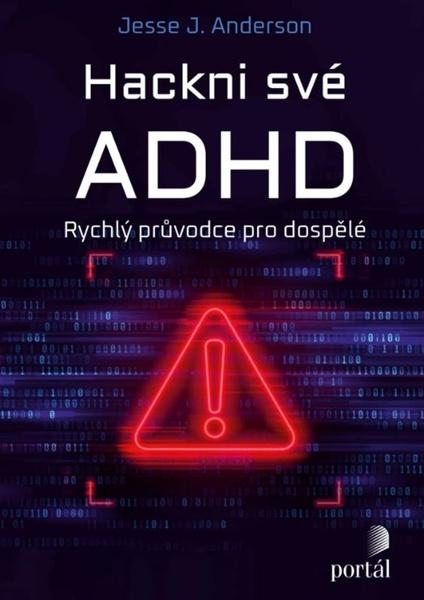 Hackni své ADHD - 9788026222507